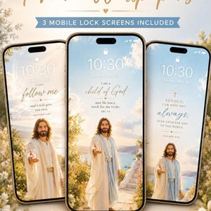 May include: Three smartphones displaying Christian phone wallpapers with lock screens featuring a figure in robes standing in a landscape. Text includes "CHRISTIAN Phone Wallpapers," "3 MOBILE LOCK SCREENS INCLUDED," "follow me," "child of God," and "BEHOLD, I AM WITH YOU always."
