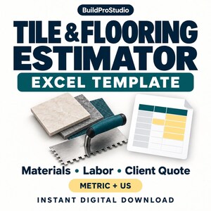 May include: A digital Tile & Flooring Estimator Excel Template by BuildProStudio. The graphic features three square tiles in beige, gray, and dark green, a metal notched trowel with a teal handle, and a spreadsheet icon. Text includes Materials, Labor, Client Quote, and Metric + US.