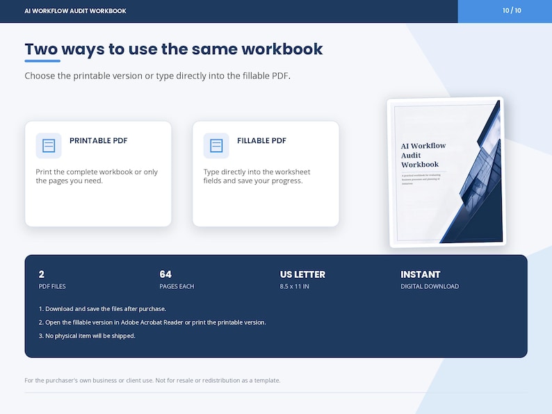 May include: An AI Workflow Audit Workbook digital document featuring two options: a printable PDF and a fillable PDF. The workbook includes 64 pages in US Letter 8.5 x 11 inch format. The cover displays the title AI Workflow Audit Workbook with a blue geometric graphic design.