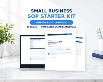 May include: A Small Business SOP Starter Kit digital document set featuring a printable and fillable PDF with 10 pages and a completed example. The kit is displayed on a laptop screen and as printed pages with blue and white text headers.