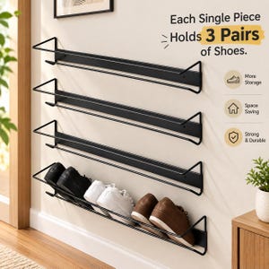 May include: A set of four black metal wall-mounted shoe racks, each featuring a horizontal bar design. The text "Each Single Piece Holds 3 Pairs of Shoes" is visible, along with icons for storage, space saving, and durability features.