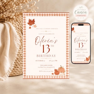 May include: A rectangular birthday invitation template featuring a rust-colored gingham border, autumn maple leaves, and pumpkins. The text reads: The Fall I Turned Thirteen, Let's Celebrate Olivia's 13th Birthday, October 12 at 4:00 PM, The James Home.