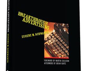 Breakthrough Advertising Eugene Schwartz | Copywriting, Marketing & Advertising