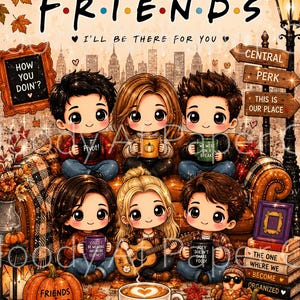 May include: A digital illustration featuring six chibi-style characters sitting on a couch, with the text FRIENDS and I'LL BE THERE FOR YOU above. The scene includes autumn leaves, pumpkins, a Central Perk sign, and mugs with text like PIVOT and JOEY DOESN'T SHARE FOOD.