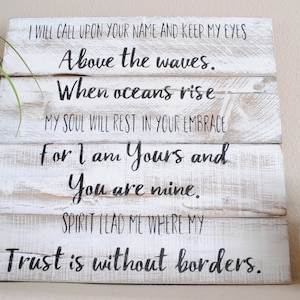Hillsong Oceans Sign, Hillsong Lyrics, Hillsong Wall Art, Oceans Hillsong Wall Art, Reclaimed Wood Sign, Farmhouse Decor, 20 x 20 wood sign