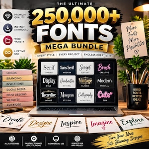 Pode incluir: Um anúncio de produto digital para um mega pacote de mais de 250.000 fontes exibido na tela de um laptop. A tela mostra uma grade de categorias de fontes, incluindo Serif, Sans Serif, Script, Brush, Display, Handwritten, Vintage, Modern, Decorative, Monogram, Calligraphy e Cute. A imagem inclui textos como Premium Quality, Instant Download e More Fonts More Possibilities.