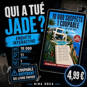May include: A digital interactive mystery game titled Qui a tué Jade? featuring a tablet displaying a luxury villa, a list of suspects with dates, and a pencil. The graphic includes text detailing 10,000 suspects, 11 clues, and 1 culprit, with a blue and black colour scheme and a price tag of 4,99 €.