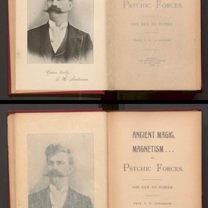May include: An open antique book titled Ancient Magic, Magnetism and Psychic Forces: The Key to Power by Prof. L. H. Anderson. The left page features a black and white portrait of a man with a mustache, and the right page displays the book title.
