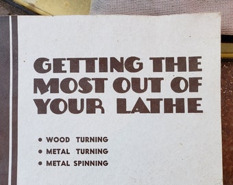 Getting the most out of your lathe Delta Manufacturing 1935
