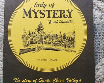 Lady of Mystery (Sarah Winchester) book by Ralph Rambo