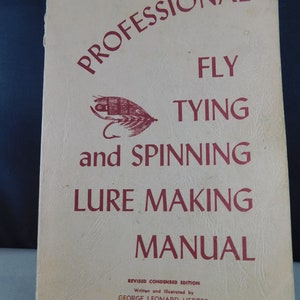 Vintage Professional Fly Tying & Spinning Lure Making Manual by George  Herter 