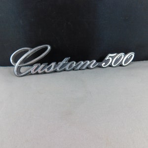 Vintage Chrome Ford “Custom 500” Emblem Ford 1974 Emblem 5350400