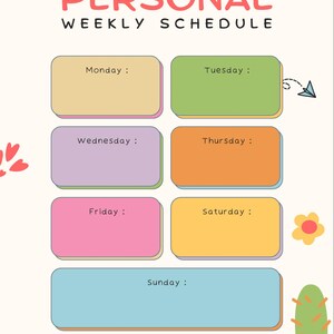May include: A personal weekly schedule planner template featuring the text PERSONAL WEEKLY SCHEDULE at the top. It includes seven colorful rectangular boxes for each day of the week, decorated with small illustrations of a cactus, hearts, and a flower.