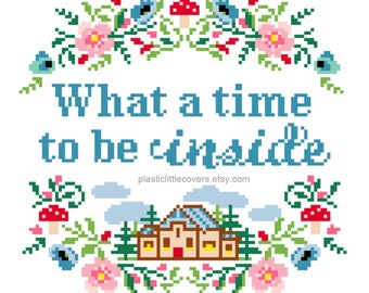 Modern Floral Cross Stitch Pattern PDF - What A Time To Be Inside - Cute Cross Stitch - Toadstool Mushroom Flowers - Cottage Core - Home