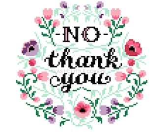 Modern Cross Stitch Pattern PDF - No Thank You - Funny Floral Wreath X Stitch - Beginner Friendly - Home Office Art - Sassy Work Sign DIY