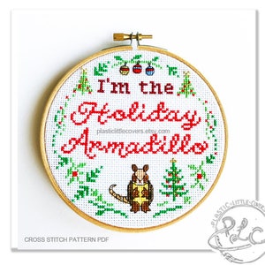 Modern Christmas Cross Stitch Pattern PDF - I'm the Holiday Armadillo - Funny TV Quote - Non Traditional Christmas Decoration - Hanukkah