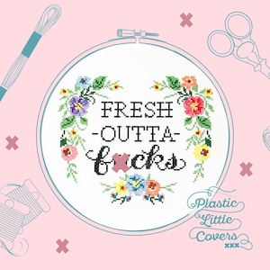 Modern Cross Stitch Pattern PDF - Fresh Outta F-cks - Funny Floral Design