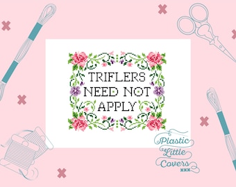 Floral True Crime Cross Stitch Pattern - Triflers Need Not Apply (PDF Pattern)