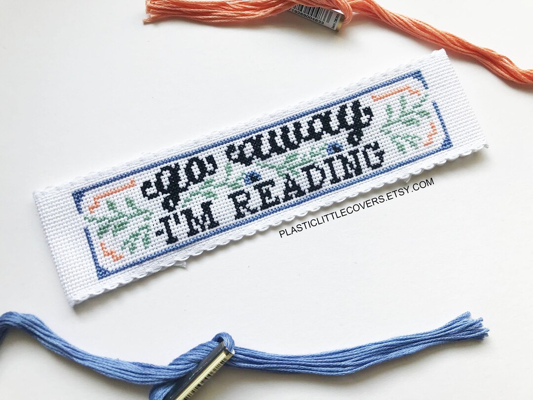 Bookmark Cross Stitch Pattern PDF - Go Away I'm Reading - Modern Book ...