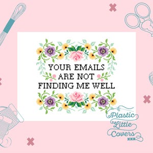 Motif floral moderne au point de croix PDF - Vos e-mails ne me trouvent pas bien - Cadeau amusant pour collègue - Cadeau pour un nouvel emploi - Impression de bureau amusante