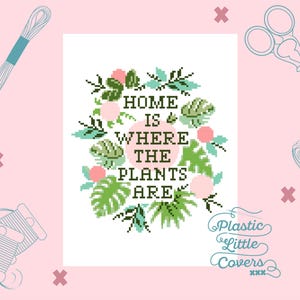 Home Is Where The Plants Are Cross Stitch Pattern – Tropical Leaf Monstera (PDF Pattern)