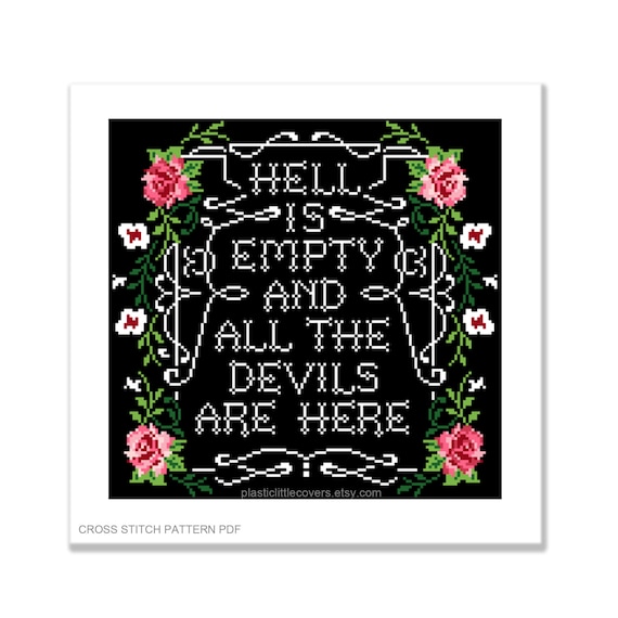 Modern Cross Stitch Pattern PDF - Hell Is Empty And All The Devils Are Here - Literary Shakespeare Quote - The Tempest - Theatre Lover DIY