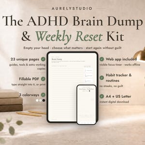 May include: The ADHD Brain Dump & Weekly Reset Kit digital planner displayed on a tablet and smartphone. Features include 23 unique pages, fillable PDF, web app, habit tracker, and routines in A4 and US Letter sizes with three colorways.