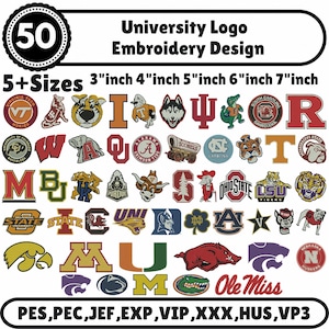 May include: A digital collection of 50 university logo embroidery designs featuring various college mascots, letters, and emblems. The image displays text including 5+ Sizes, 3 inch, 4 inch, 5 inch, 6 inch, 7 inch, and file formats PES, PEC, JEF, EXP, VIP, XXX, HUS, VP3.