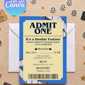 May include: A rectangular invitation designed as a movie ticket with a cream-colored center and blue borders. The text reads ADMIT ONE, It's a Double Feature, (Insert Name)'s having twins!, Showtime, Mon, Jul 5, 12 PM, 123 Any Street, RSVP, and REGISTRY.