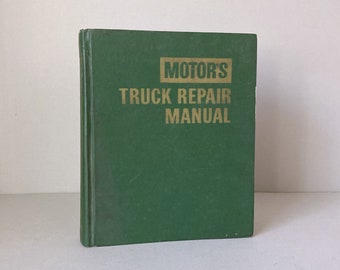 Vintage 1969 Motor's Truck Repair Manual 22nd Edition First Printing Covers Trucks Produced Between 1960 and 1969