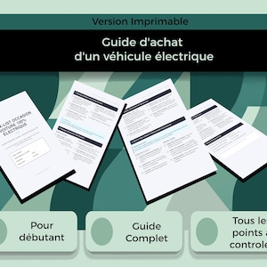 Könnte beinhalten: Ein druckbarer Kaufratgeber für Elektrofahrzeuge, bestehend aus mehreren weißen Seiten mit schwarzem Text, einschließlich einer Checkliste mit dem Titel CHECK-LIST OCCASION VOITURE 100% ÉLECTRIQUE, Anfängerhinweisen und Prüfpunkten.