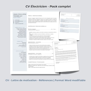 May include: A professional resume template set for an electrician, titled CV Électricien - Pack complet. The document includes a main resume, a reference sheet, and a cover letter, all featuring black text on a white background with blue accents.