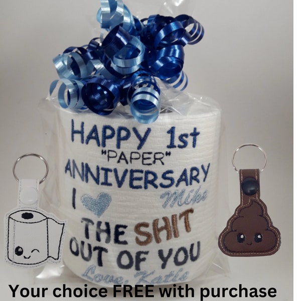 Paper Anniversary - First Anniversary for him or her - Adult humor 1st anniversary gift - Custom made Embroidered Toilet paper - funny gift