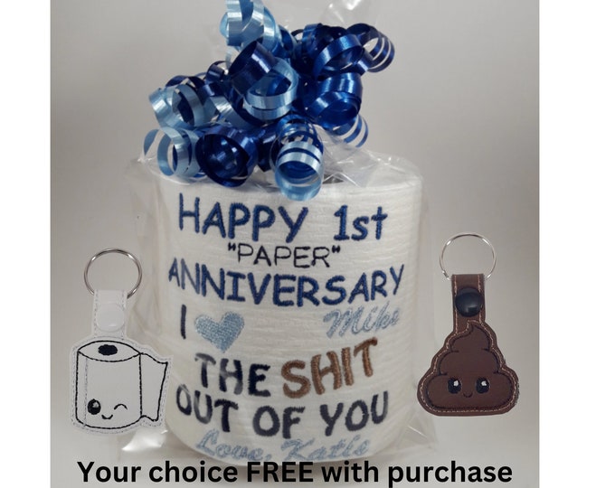 Paper Anniversary - First Anniversary for him or her - Adult humor 1st anniversary gift - Custom made Embroidered Toilet paper - funny gift