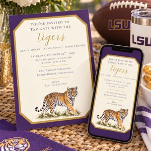 May include: A purple and cream tailgate invitation card and a smartphone displaying the same invitation design. The text reads: You're invited to tailgate with the Tigers, Geaux Tigers, Good Food, Good Friends, Saturday, October 24th, 2026.