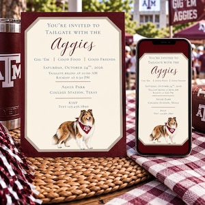 May include: A maroon and cream tailgate invitation card and a smartphone displaying the same digital invitation. The text reads: You're invited to tailgate with the Aggies, Gig 'em, Good Food, Good Friends, Saturday, October 24th, 2026, 10:00 AM, 6:30 PM, Aggie Park, College Station, Texas, RSVP text 123.456.7890, featuring a collie dog wearing a maroon bandana with the ATM logo.