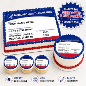 May include: A rectangular sheet cake, a round cake, and three cupcakes, all decorated with edible Medicare health insurance card toppers. The toppers feature blue and red borders, text including YOUR NAME HERE, HPPY-65TH-BDAY, and 1961-2026.