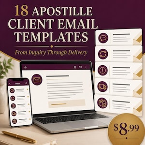 May include: A digital product display featuring 18 Apostille Client Email Templates From Inquiry Through Delivery. The image shows a laptop and smartphone screen displaying email interfaces with icons, alongside five stacked rectangular cards.