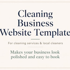 Può includere: Una grafica digitale che presenta il testo Cleaning Business Website Template in blu scuro, seguito dal testo più piccolo For cleaning services & local cleaners e Makes your business look polished and easy to book, su uno sfondo chiaro.