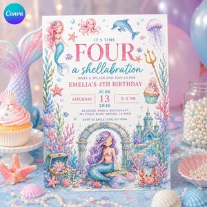 May include: A rectangular birthday invitation card featuring watercolor illustrations of mermaids, an octopus, a dolphin, a jellyfish, a crab, a treasure chest, and a castle. The text reads: IT'S TIME FOUR A SHELLABRATION EMELIA'S 4TH BIRTHDAY.