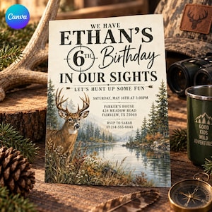 May include: A rectangular birthday invitation card featuring a deer in a forest landscape by a lake. The text reads: WE HAVE ETHAN'S 6TH BIRTHDAY IN OUR SIGHTS, LET'S HUNT UP SOME FUN, SATURDAY, MAY 16TH AT 3:00PM, PARKER'S HOUSE, 428 MEADOW ROAD, FAIRVIEW, TX 75069, RSVP TO SARAH AT 214-555-6843.