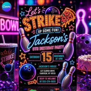 May include: A black birthday party invitation card featuring neon-style graphics of bowling pins, a bowling ball, and a slice of pizza. The text reads Let's STRIKE UP SOME FUN! Jackson's 8TH BIRTHDAY PARTY, Saturday November 15 at 4PM, Jackson's House.