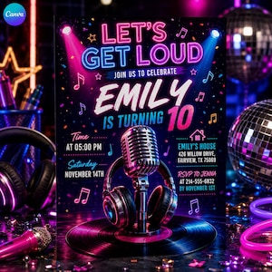 May include: A birthday party invitation flyer featuring neon pink and blue text that reads LET'S GET LOUD, EMILY IS TURNING 10, with details for a party at 5:00 PM on Saturday, November 14th at 426 Willow Drive, Fairview, TX 75069, RSVP to 214-555-6832.