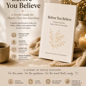 Op de afbeelding: Een 9-pagina tellend digitaal devotieboek getiteld Before You Believe: A Gentle Guide for Hearts That Are Searching. De omslag heeft een beige achtergrond met een bruine botanische illustratie, tekst en de merknaam SoulSync Digital Devotionals.