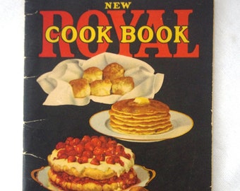 Livre de cuisine vintage/Livret publicitaire : 1920 Royal Baking Powder Co. « New Royal Cook Book »