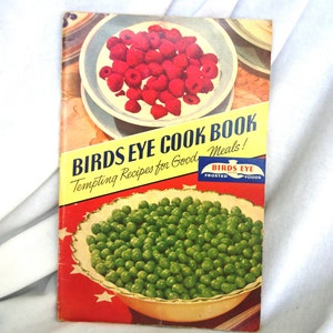Vintage Cookbook / Booklet: 1941 &quot;Birds Eye Cook Book / Tempting Recipes for Good Meals&quot; Birds Eye Frosted Foods