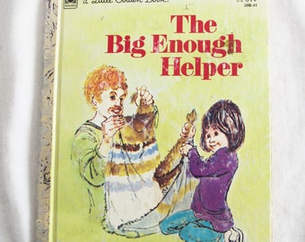 Vintage Little Golden Book: "The Big Enough Helper" 1978 by Nancy Hall, Illustrated by Tom O'Sullivan