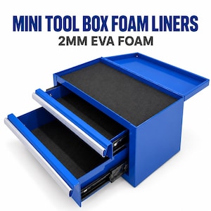May include: A blue metal mini tool box with two open drawers and an open top lid, featuring black 2mm EVA foam liners inside each compartment. The text MINI TOOL BOX FOAM LINERS and 2MM EVA FOAM is printed in blue and gray above the tool box.