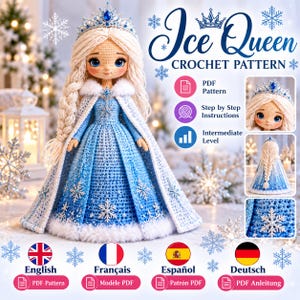 Può includere: Uno schema all'uncinetto per una bambola Regina dei Ghiacci con abito blu, bordo in pelliccia bianca e corona. Il testo recita Ice Queen CROCHET PATTERN, PDF Pattern, Step by Step Instructions e Intermediate Level in inglese, francese, spagnolo e tedesco.