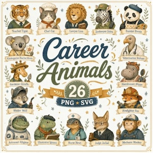 Op de afbeelding: Een digitale collectie van 26 beroepsgerelateerde dierenillustraties met personages zoals een tijger-leraar, kat-chef, leeuw-advocaat, zebra-dierverzorger, panda-schilder en anderen, met de tekst Career Animals 26 PNG SVG in het midden.